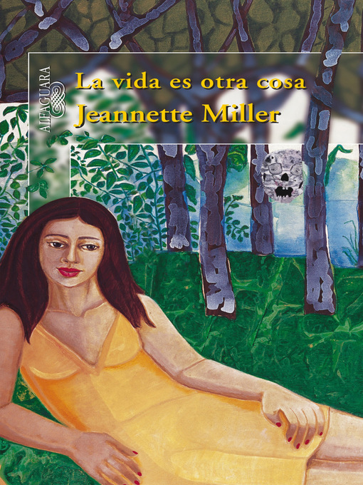 Title details for La vida es otra cosa by Jeannette Miller - Wait list